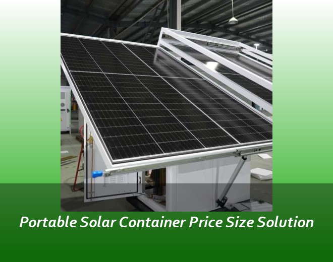 Portable Solar Container Price Size Solution